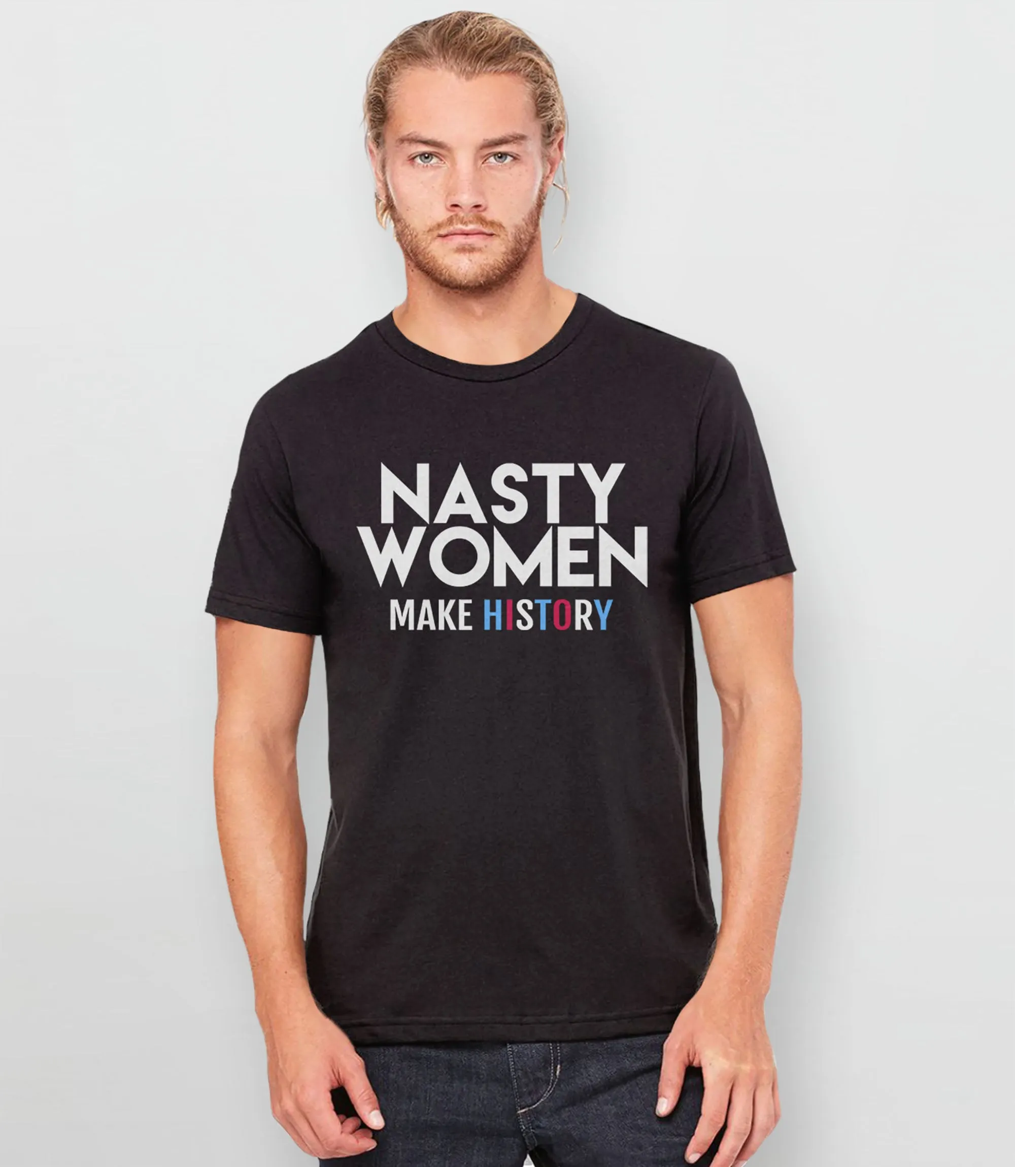 Nasty Women Make History T-Shirt