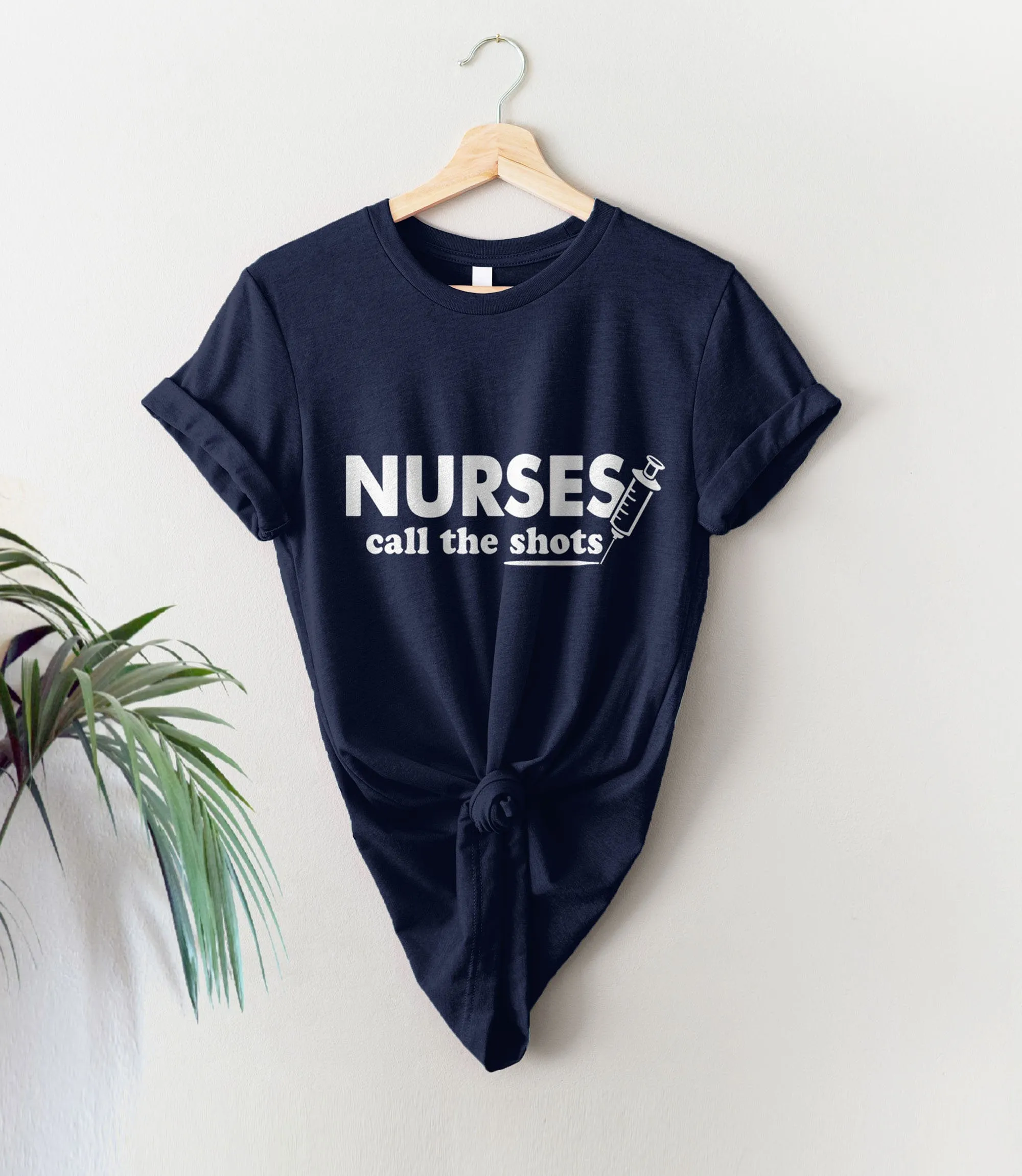 Nurses Call the Shots T-Shirt