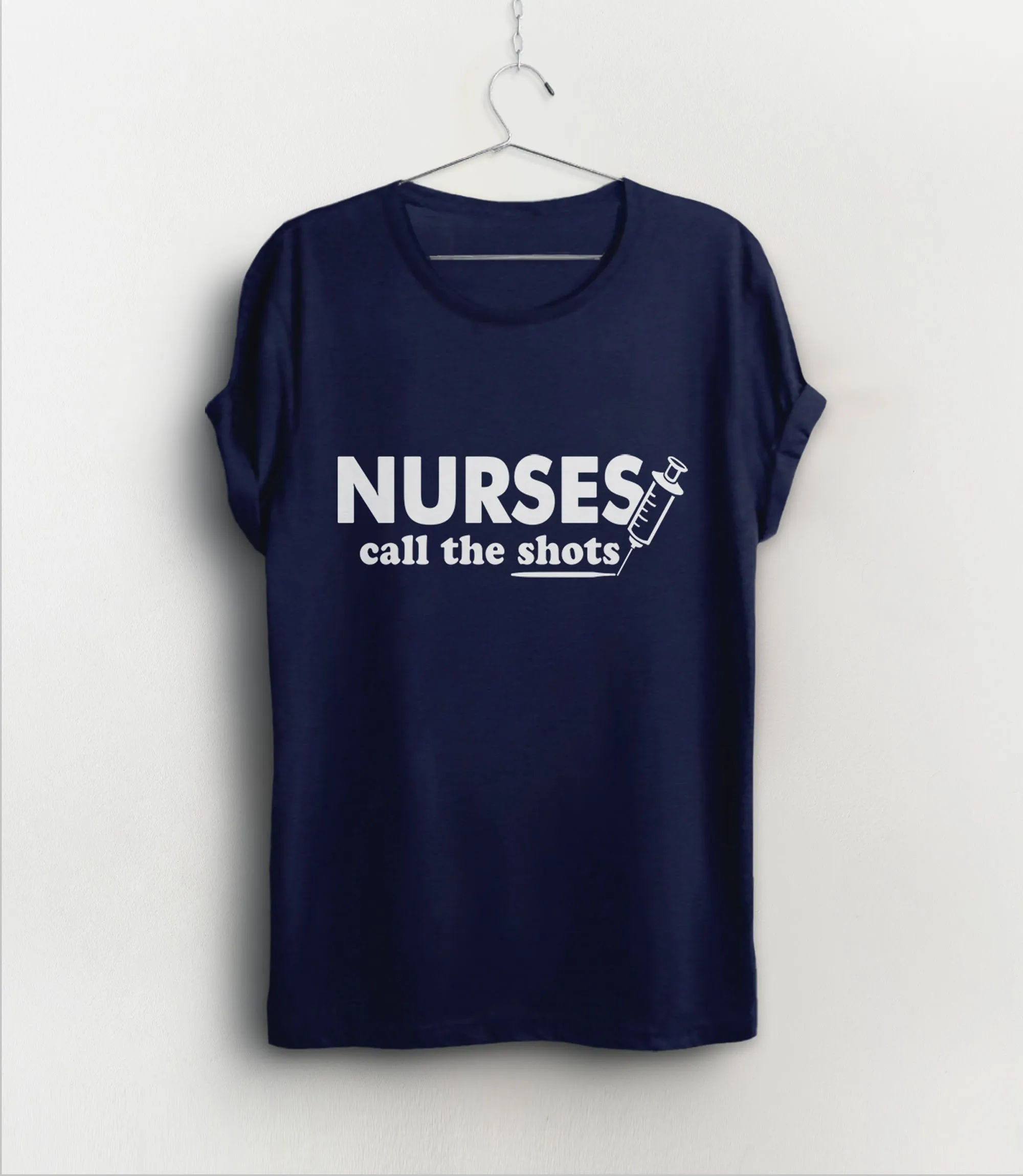 Nurses Call the Shots T-Shirt