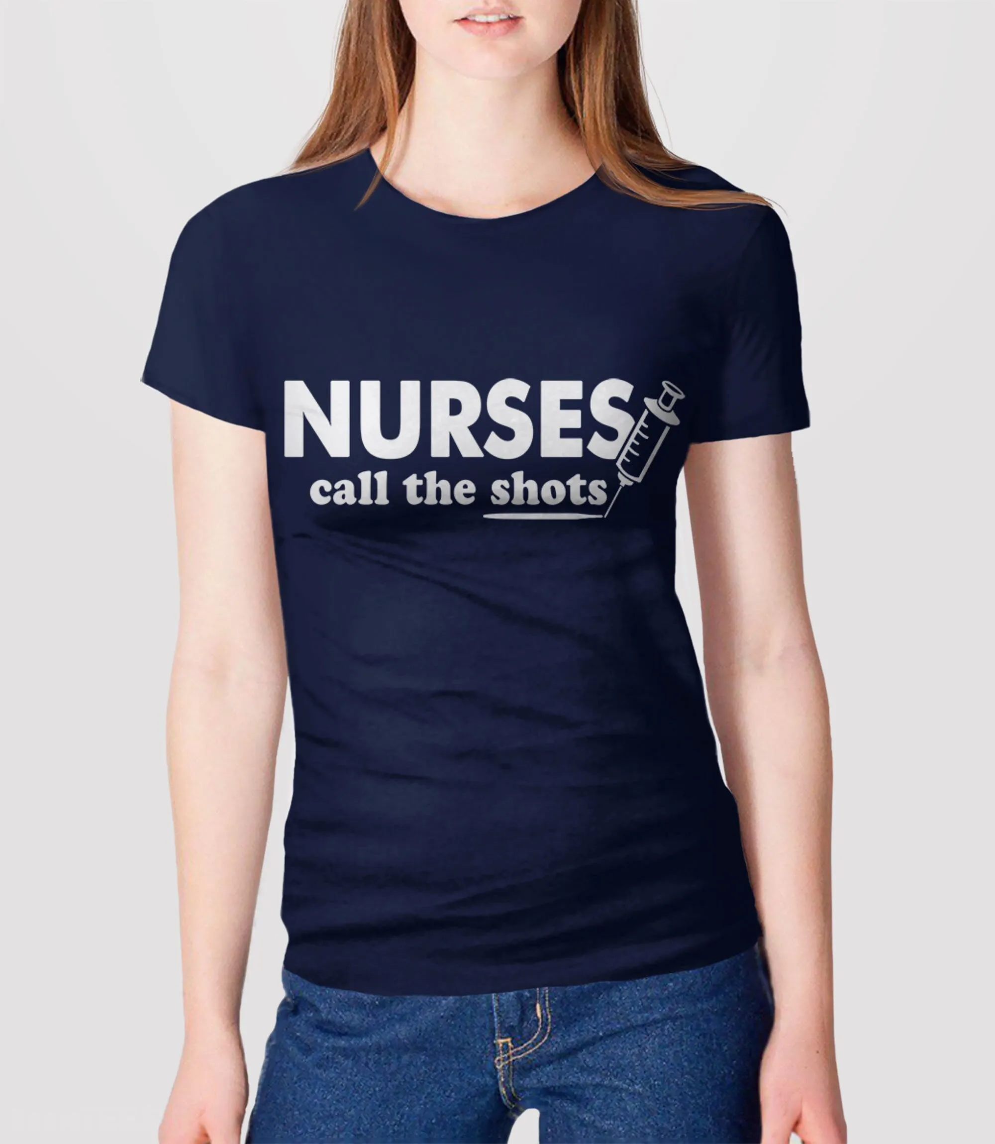 Nurses Call the Shots T-Shirt